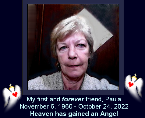 My first and forever friend, Paula, Remembrance photo